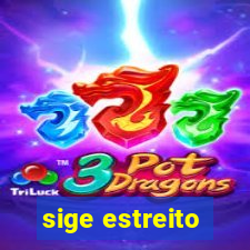 sige estreito